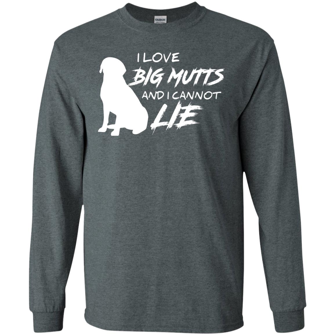 Dog Lover T-shirt I Love Big Mutts And I Cannot Lie Dark Heather