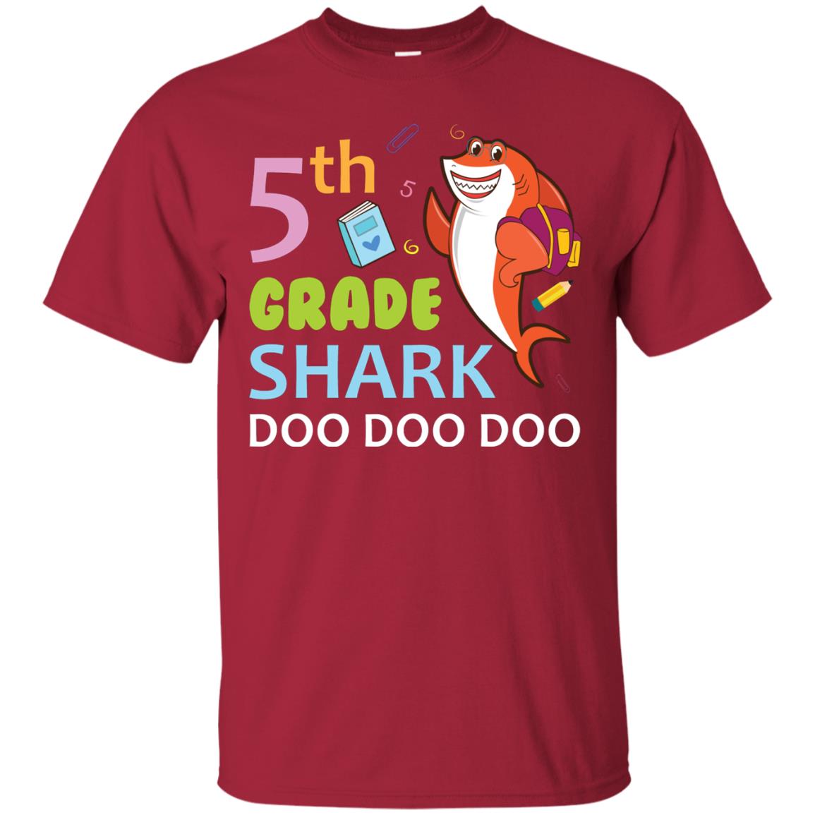 5th Grade Shark Doo Doo Doo Back To School T-shirt Cardinal