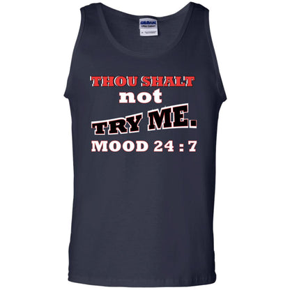 Thou Shalt Not Try Me Mood 24-7 Christian Shirt Navy