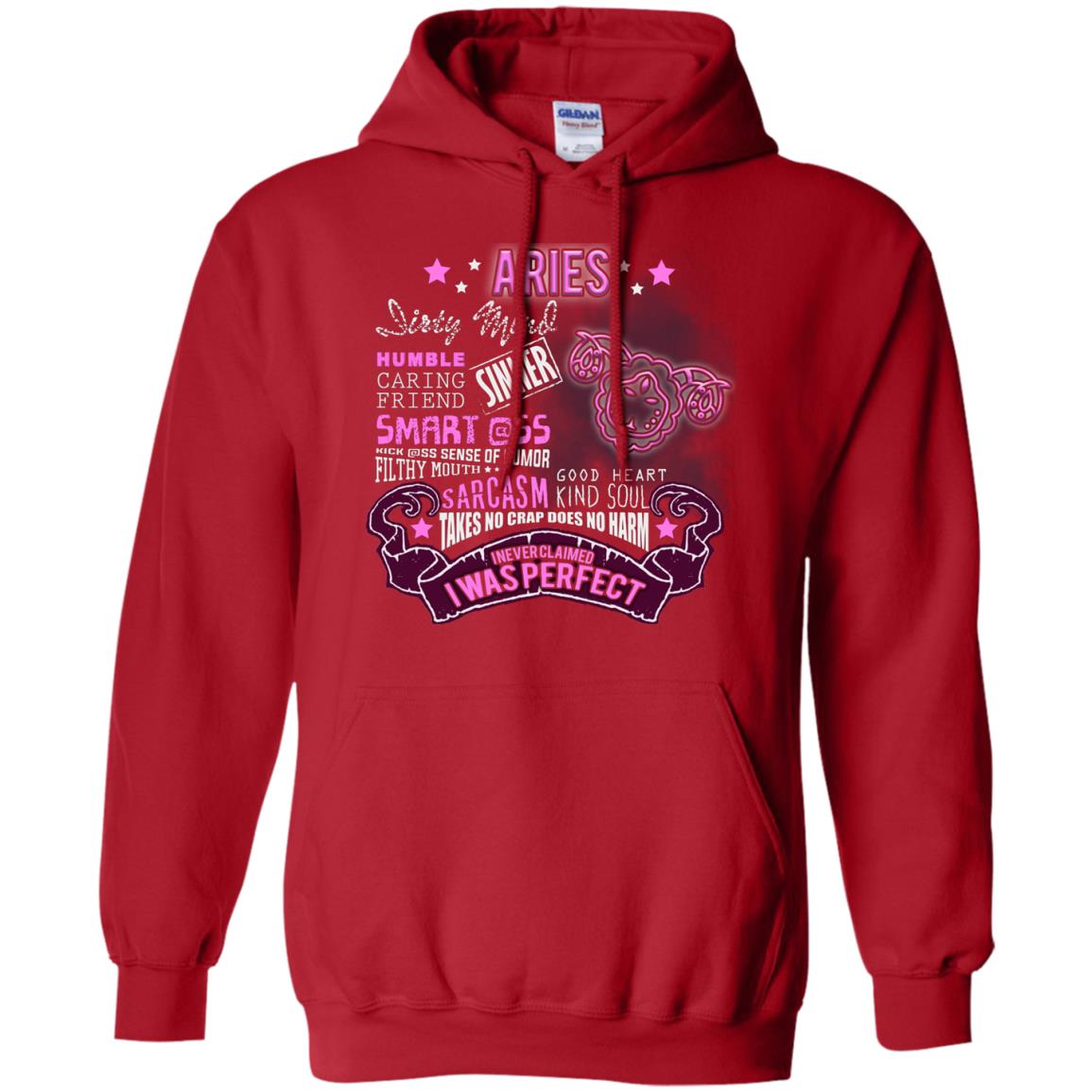 Dirty Mind Humble Caring Friend Filthy Sinner Mouth Good Heart Kind I Never Clamed I Was Perfect Aries Birthday Red