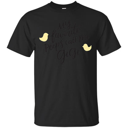 My Favorite Peeps Call Me Gigi Shirt Black