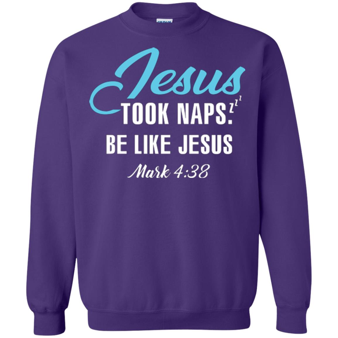 Christian T-shirt Jesus Took Naps Be Like Jesus Purple