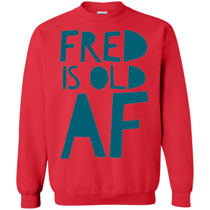 Fred Is Old Af T-shirt Red