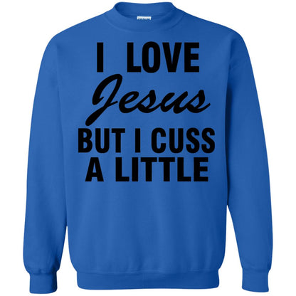 I Love Jesus But I Cuss A Little Shirt Royal