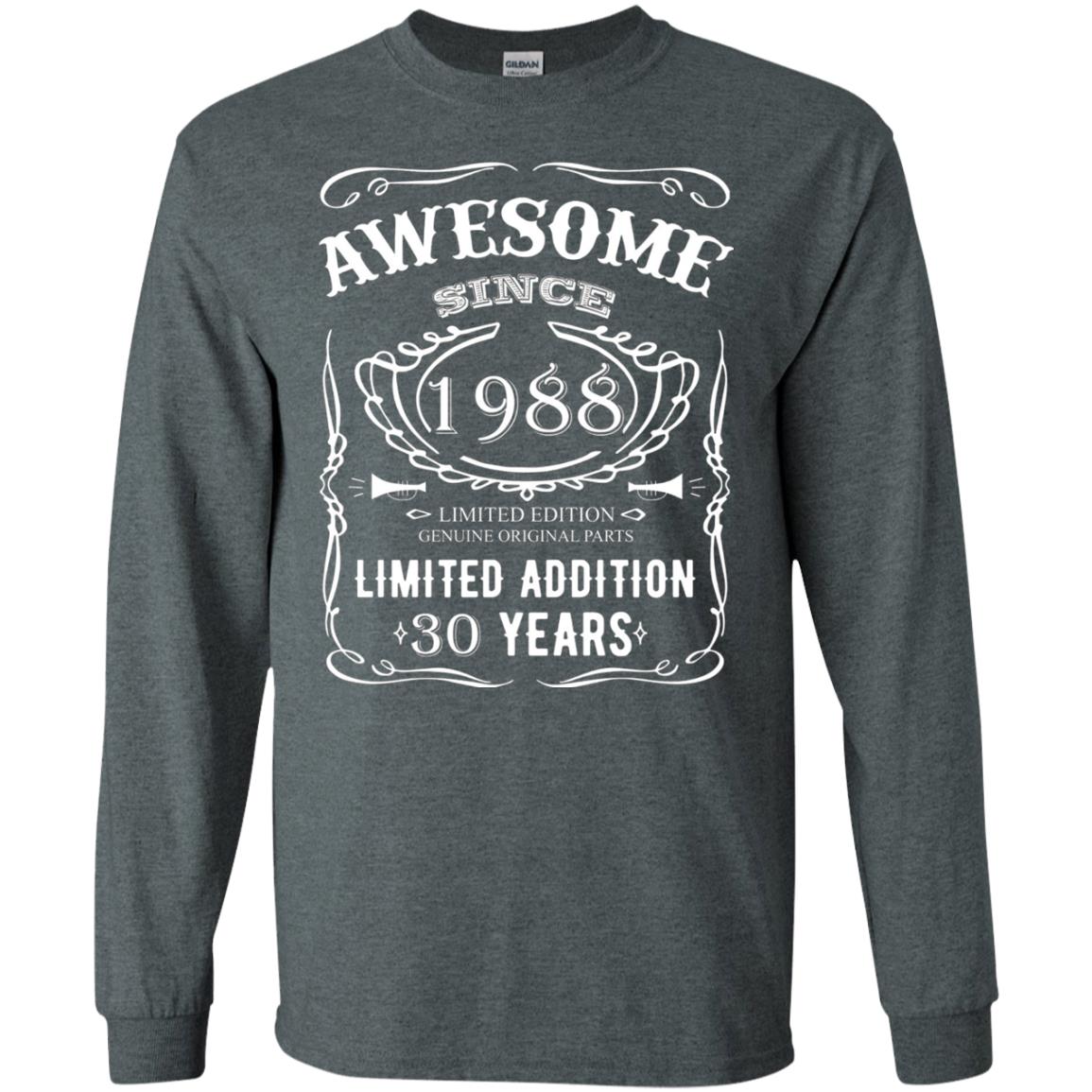 Awesome Since 1988 Limited Addition 30 Years 30th Birthday T-shirt Dark Heather