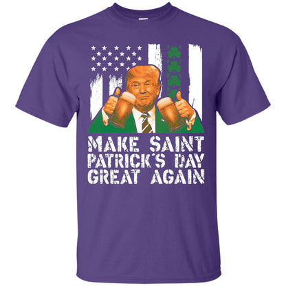 Make St Patrick_s Day Great Again Funny Trump T-shirt Purple