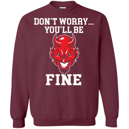 Don_t Worry You_ll Be Fine Shirt Maroon