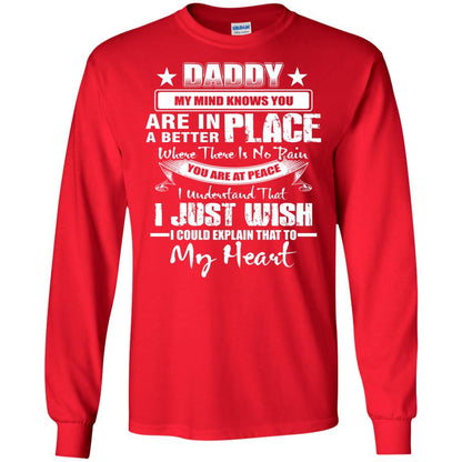 Daddy My Mind Knows You Are In A Better Place Shirt Red