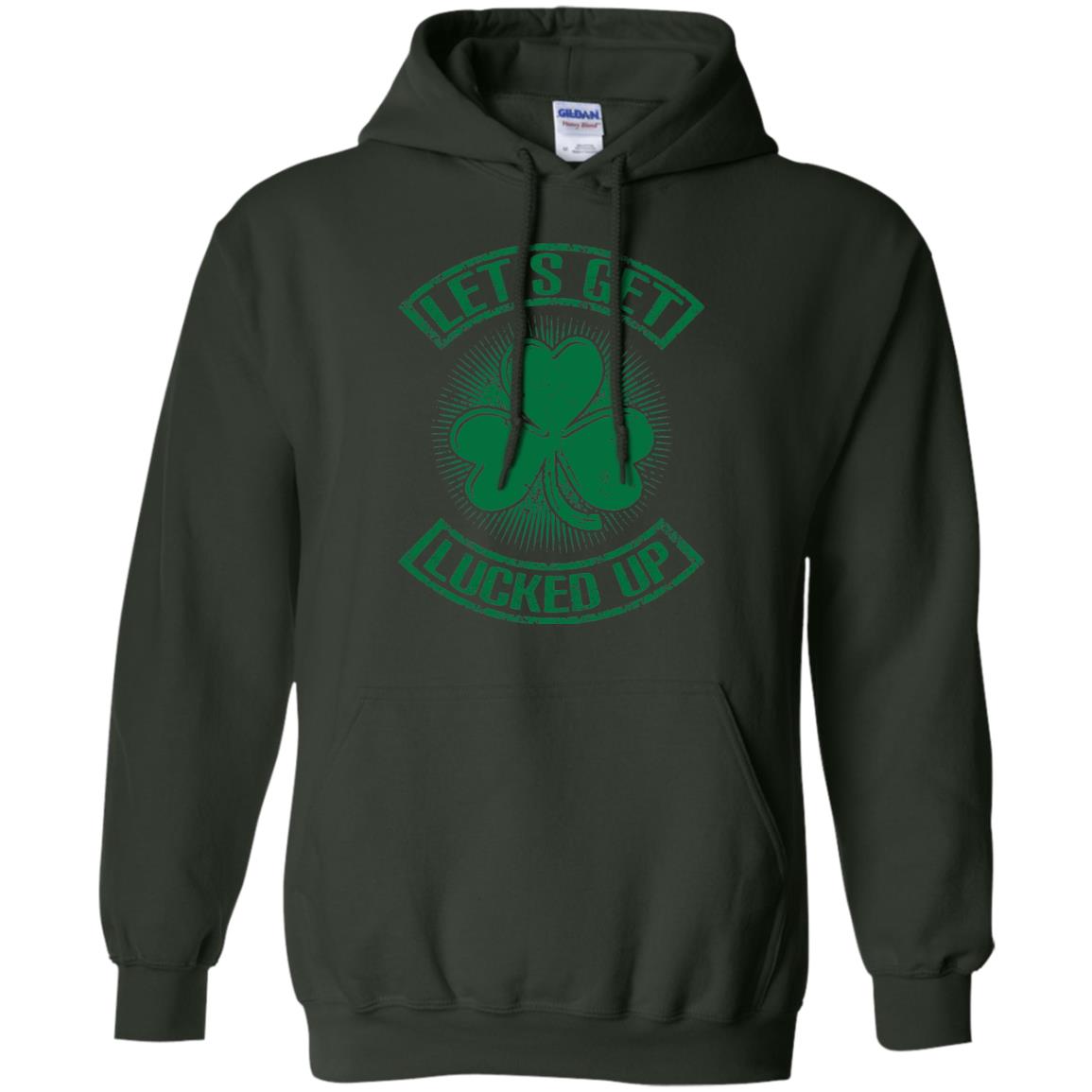Let_s Get Lucked Up St. Patrick_s Day T-shirt Forest Green
