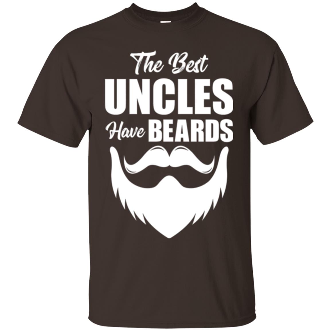 The Best Uncles Have Beards T-shirt Funny Uncle Dark Chocolate