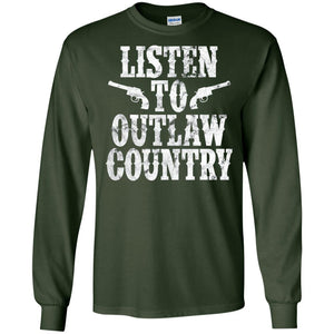 Listen To Outlaw Country Southern Music And Culture T-shirt