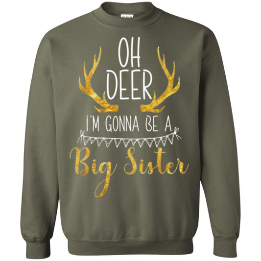 Announcement T-shirt Oh Deer I_m Gonna Be A Big Sister Military Green