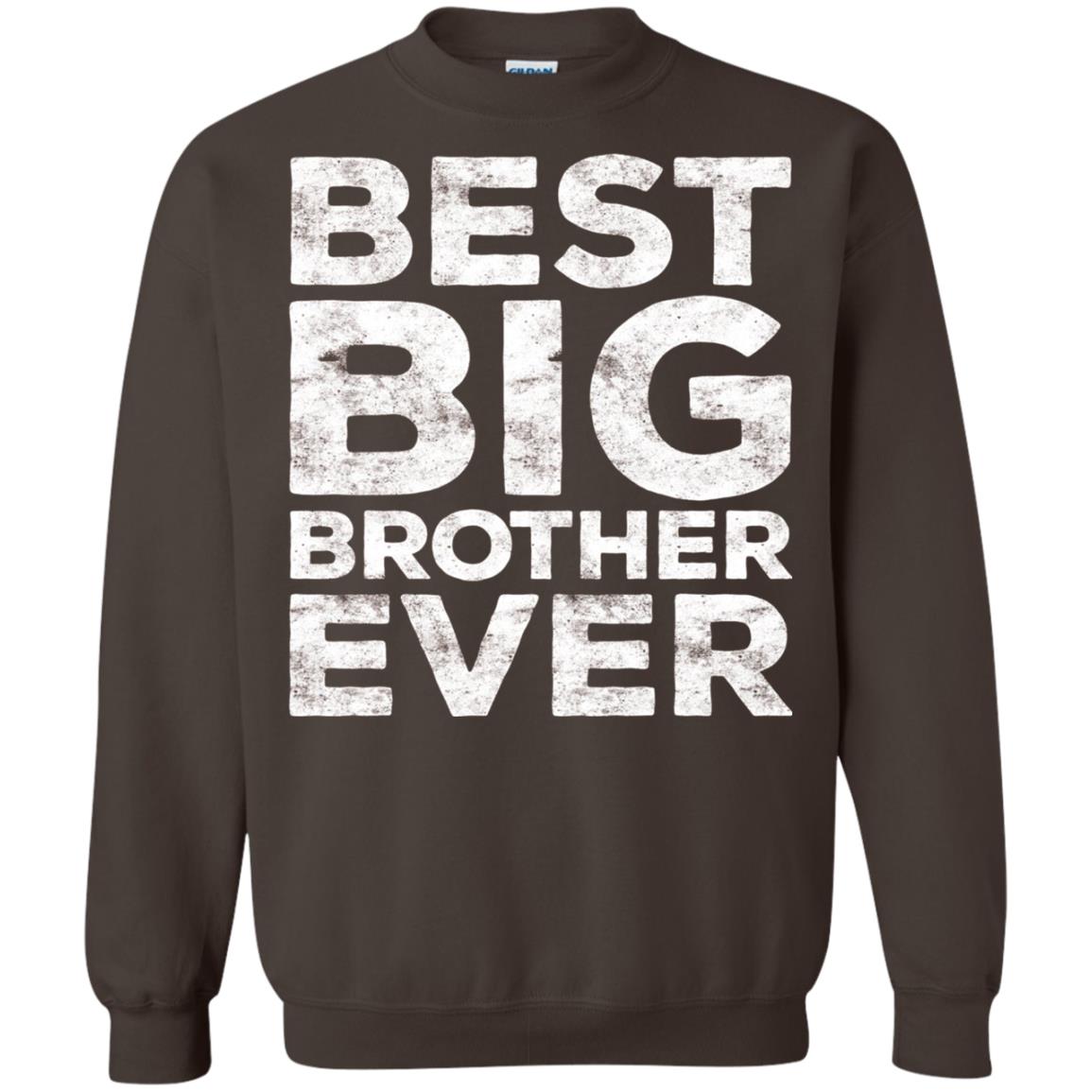 Best Big Brother Ever Family T-shirt Dark Chocolate