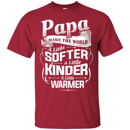 Papa Make The World A Little Softer A Little Kinder A Little Warmer Cardinal