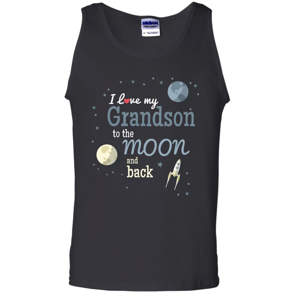 I Love My Grandson To The Moon And Back Grandparents ShirtG220 Gildan 100% Cotton Tank Top