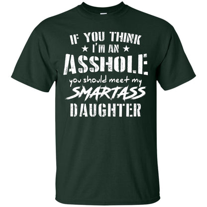 You Should Meet My Daughter Daddy T-shirt Forest