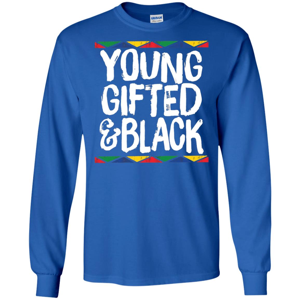 African Pride History Heritage T-shirt Young Gifted And Black Royal