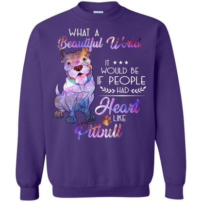 What A Beautiful World It Would Be If People Had Heart Like Pitbull Shirt Purple