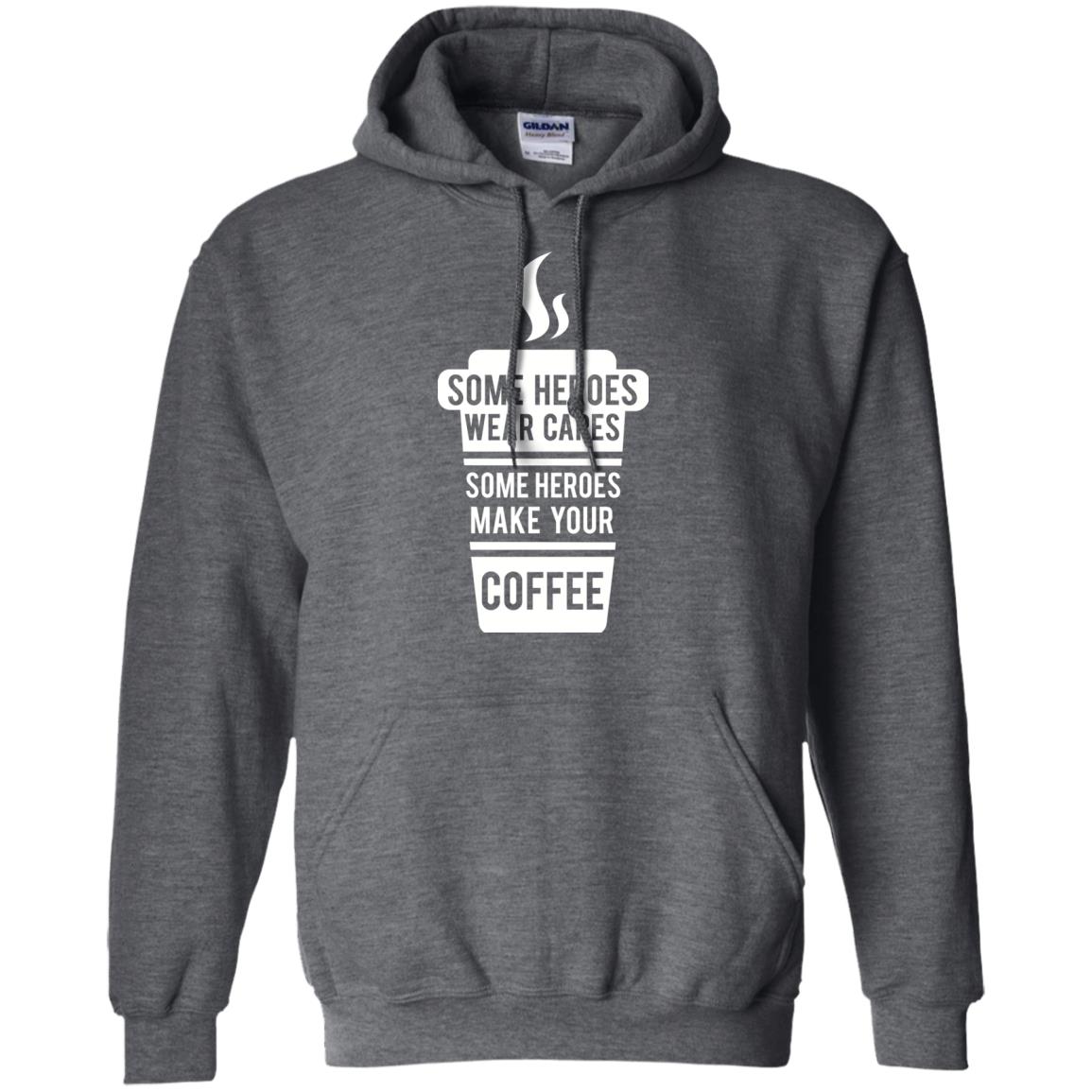 Coffee Lover T-shirt Some Heroes Wear Capes Some Heroes Make Your Coffee Dark Heather