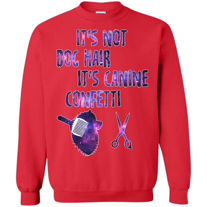It's Not Dog Hair It's Canine Confetti Groomer Dog Shirt Red