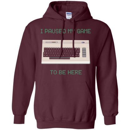 Retro Gamer T-shirt I Paused My Game To Be Here Maroon