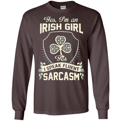 St Patricks Day T-shirt I_m An Irish Girl I Speak Fluent Sarcasm Dark Chocolate