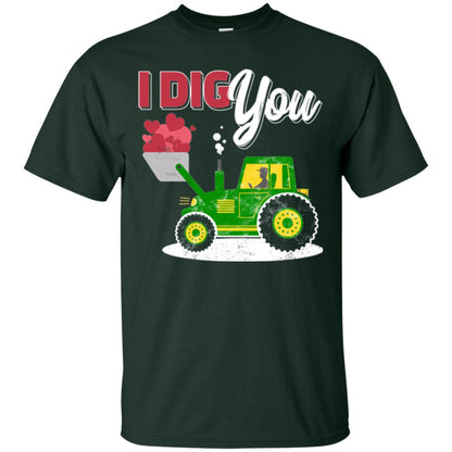 Farmer Valentines Day T-shirt Farm Tractor I Dig You Forest Green