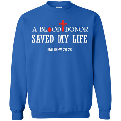 A Blood Donor Saved My Life Matthew 26 28 Christian T-shirt Royal