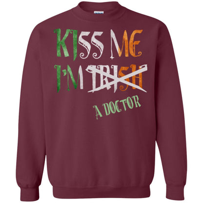 Saint Patrick's Day T-shirt Kiss Me I'm Irish A Doctor Maroon