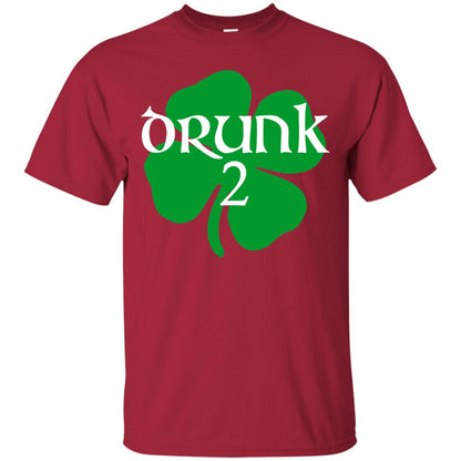 Drunk 2 Lucky Thing St. Patrick_s Day Irish T-shirt Cardinal