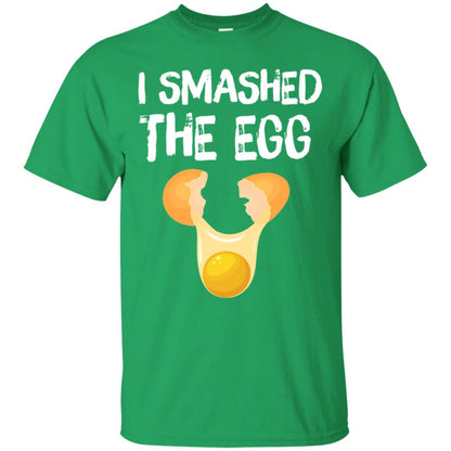 I Smashed The Egg Shirt Irish Green