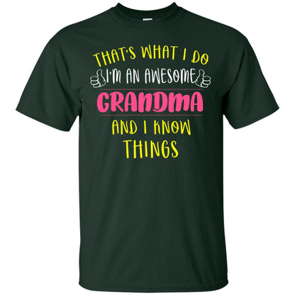 That's What I Do I'm An Awesome Grandma And I Know Things Grandma Shirt Forest