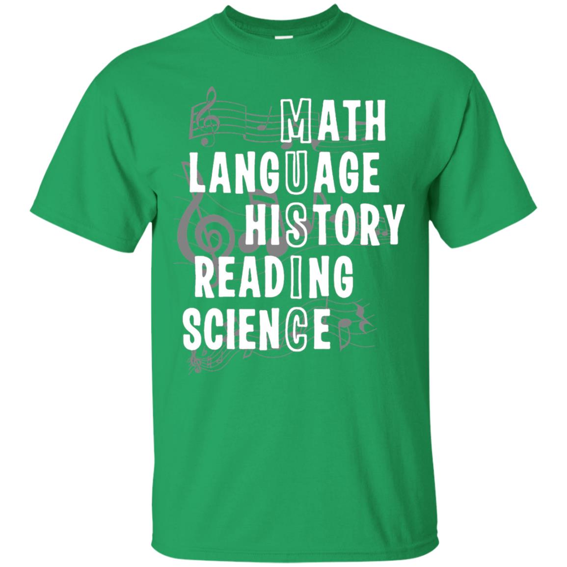 Music Definition T-shirt Math Language History Reading Science T Shirt Irish Green