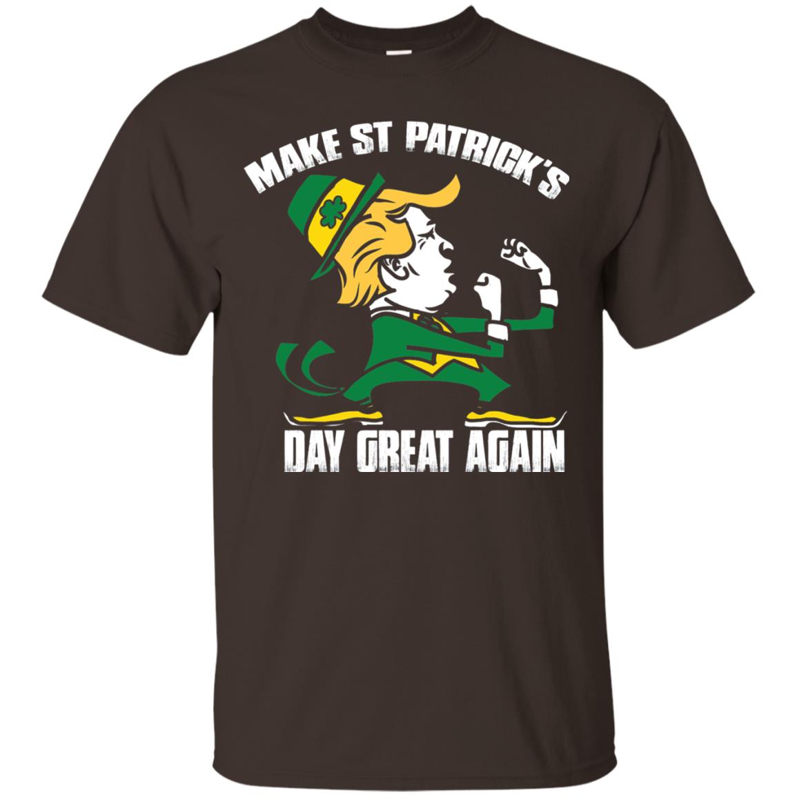 Trump Make St Patricks Day Great Again Funny Trump T-shirt Dark Chocolate