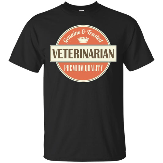 Veterinarian T-shirt Genuine And Trusted Permium Quality Black