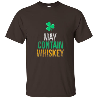 Funny St. Patricks Day T-shirt May Contain Whiskey Dark Chocolate