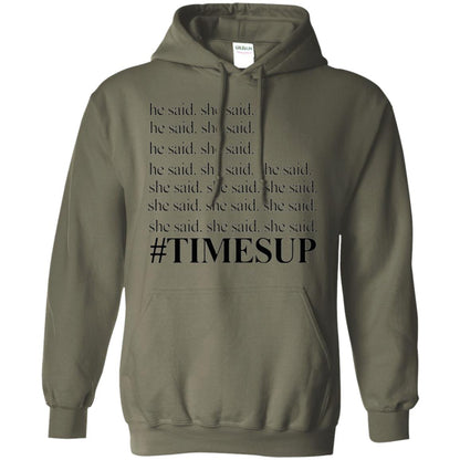 Women_s Right T-shirt Hashtag Times Up He Said She Said Military Green