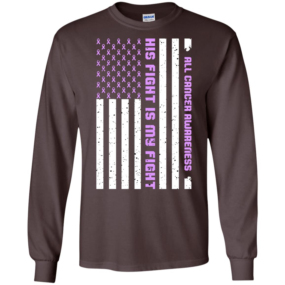 All Cancer Awareness His Fight Is My Fight Lavender Ribbon Stars Flag Of Usa Shirt Dark Chocolate