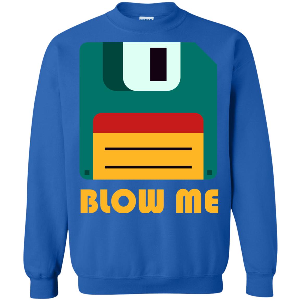 Blow Me Funny Floppy Disk Saying T-shirt Royal