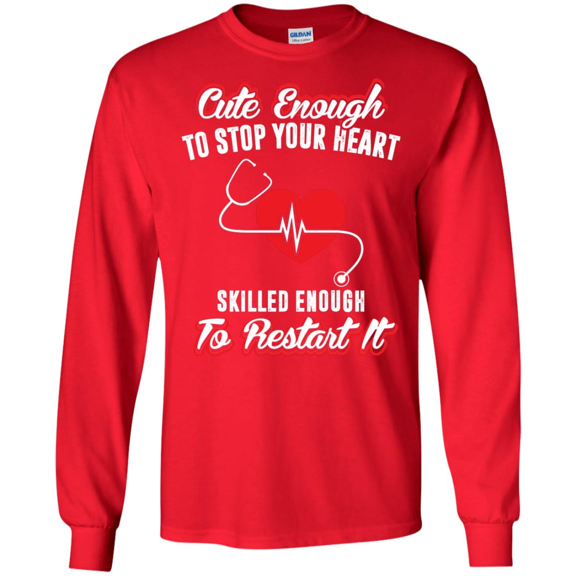 Cute Enough To Stop Your Heart Heart Disease T-shirt Red