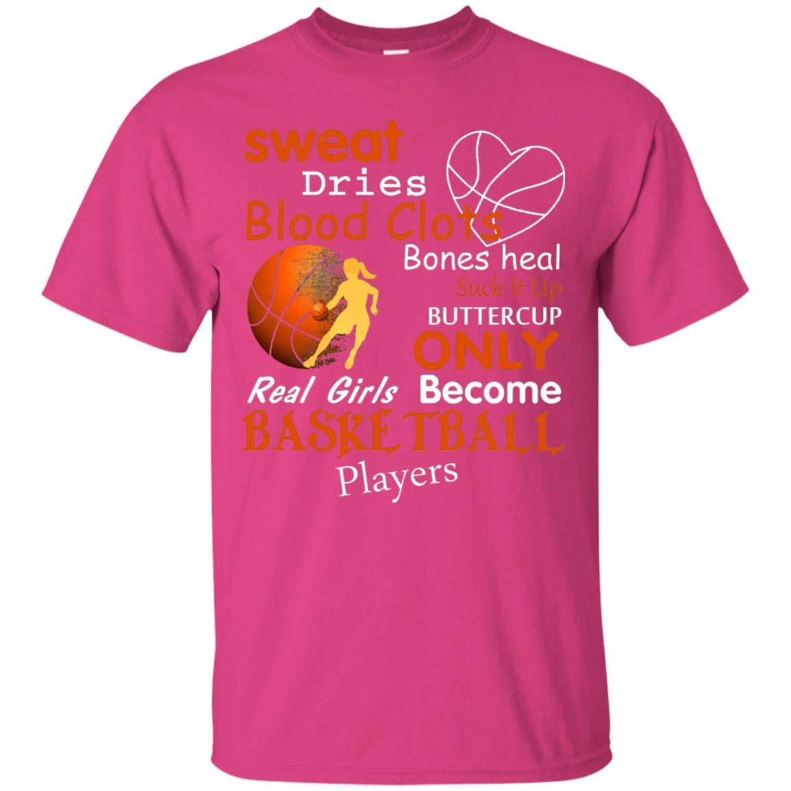 Basketball Shirt Real Girls Become Basketball Players Heliconia
