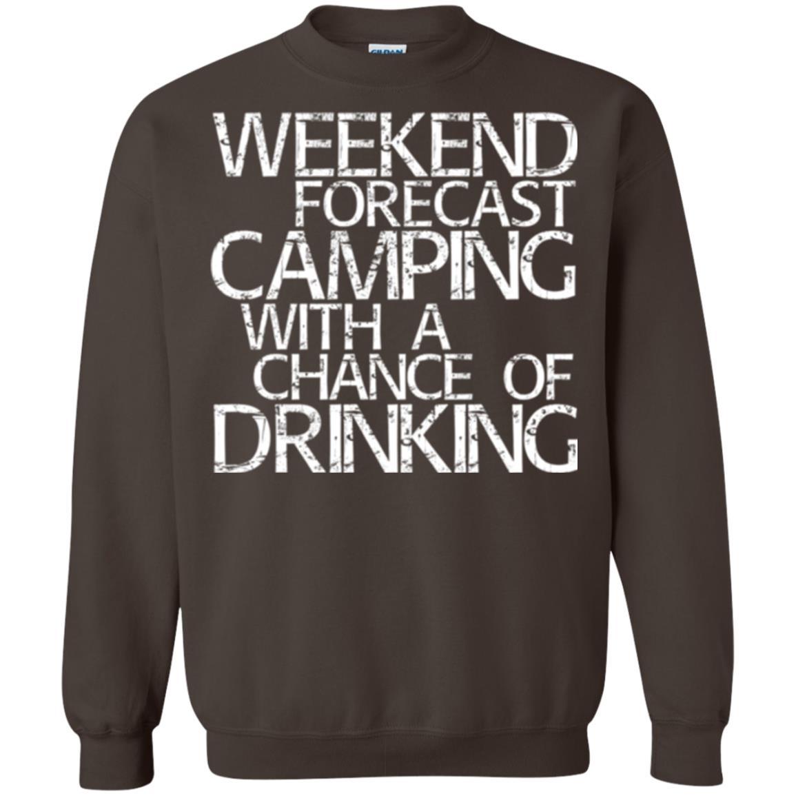 Camper T-shirt Weekend Forecast Camping With A Chance Of Drinking Dark Chocolate