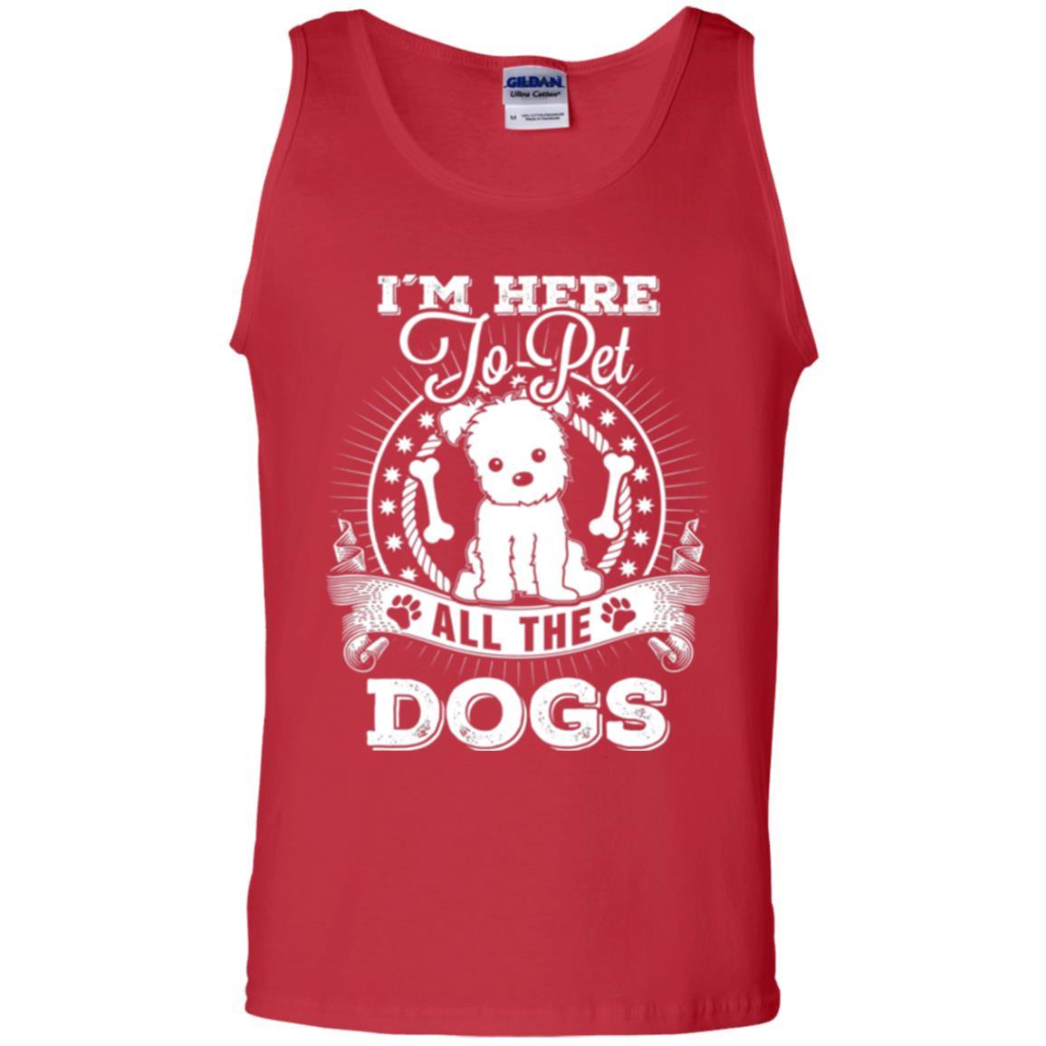 Dog Lover T-shirt I'm Here To Pet All The Dogs Red