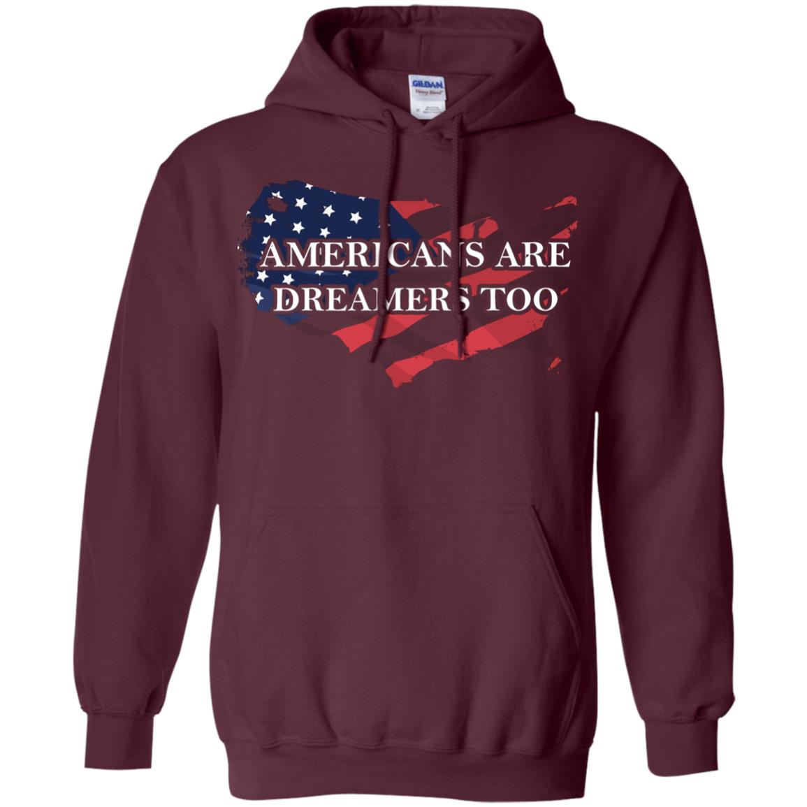 Americans Are Dreamers Too T-shirt Maroon