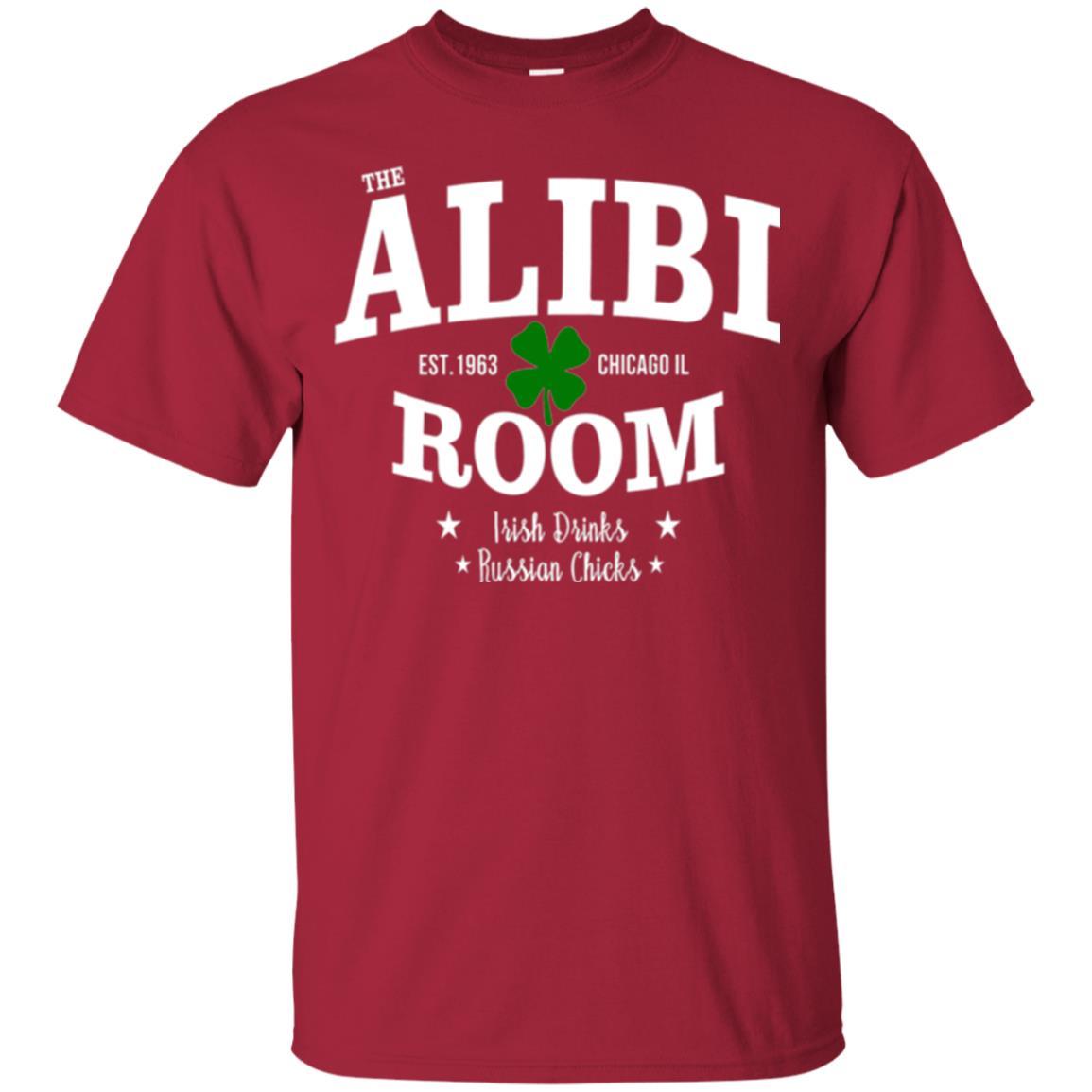 Wine Lovers T-shirt The Alibi Room Est.1963 Chicagoil Irish Drinks Russian Chick Cardinal