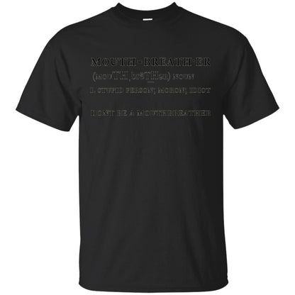 Funny T-shirt Mouthbreather Black