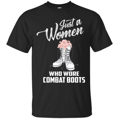 Just A Woman Who Wore Combat Boots Female Veteran T-shirt Black
