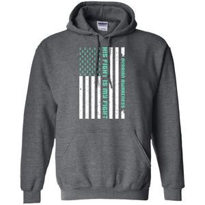 Ovarian Cancer Awareness His Fight Is My Fight Teal Ribbon Stars Flag Of Usa ShirtG185 Gildan Pullover Hoodie 8 oz.