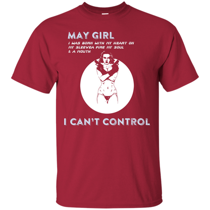 May Girl I Was Born With My Heart T-shirt Cardinal