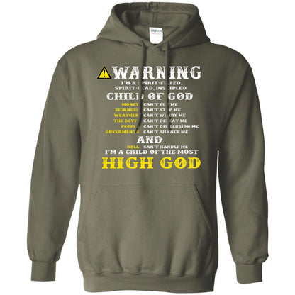 Christian T-shirt Warning I’m A Spirit-filled Spirit-lead Discipled Child Of God Military Green